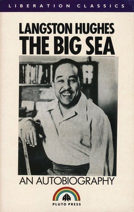 Item #68762] Big Sea An Autobiography. Langston Hughes