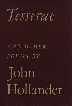 Item #68952] Tesserae And Other Poems. John Hollander