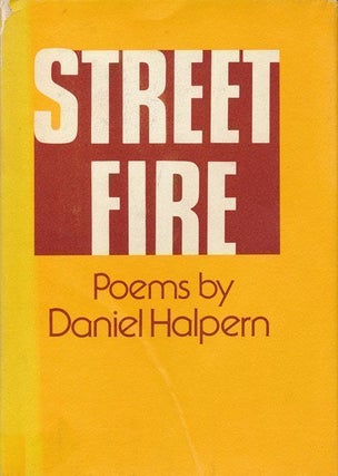 Item #69021] Street Fire. Daniel Halpern