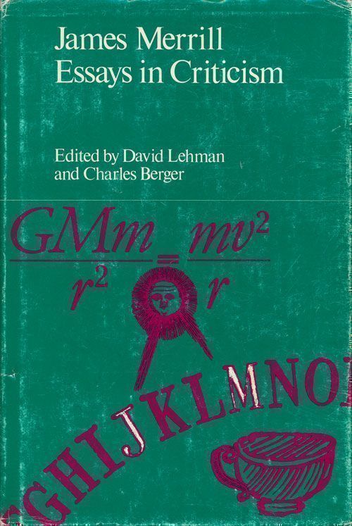 [Item #69050] James Merrill Essays in Criticism. David Lehman, Charles Berger.
