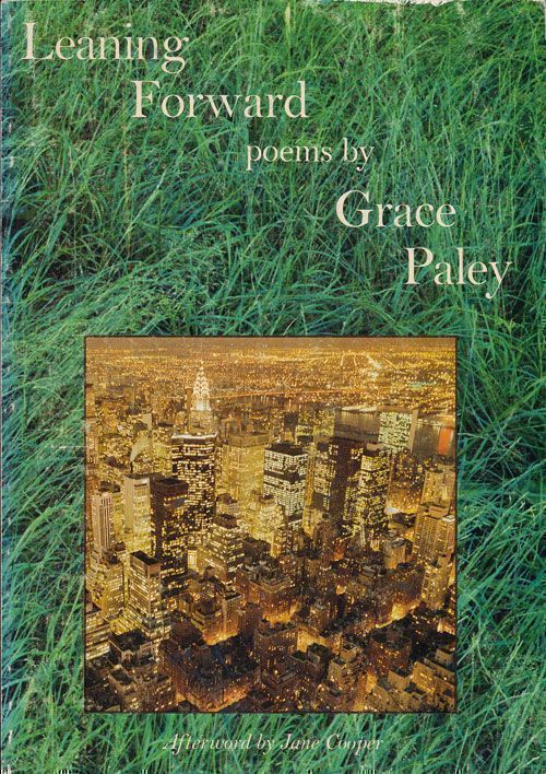 [Item #69244] Leaning Forward Poems. Grace Paley.