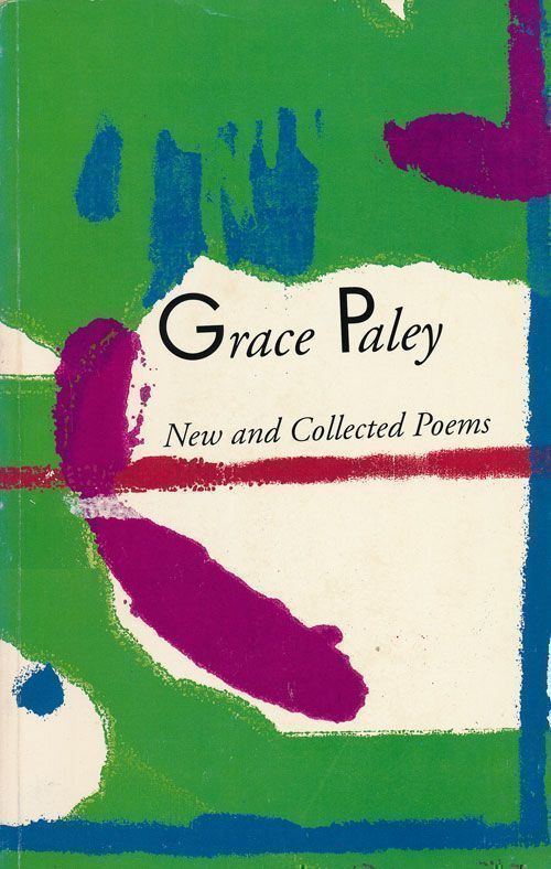 [Item #69246] New and Collected Poems. Grace Paley.