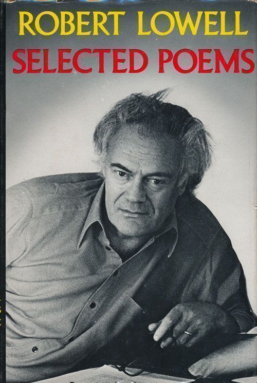 [Item #69315] Selected Poems. Robert Lowell.