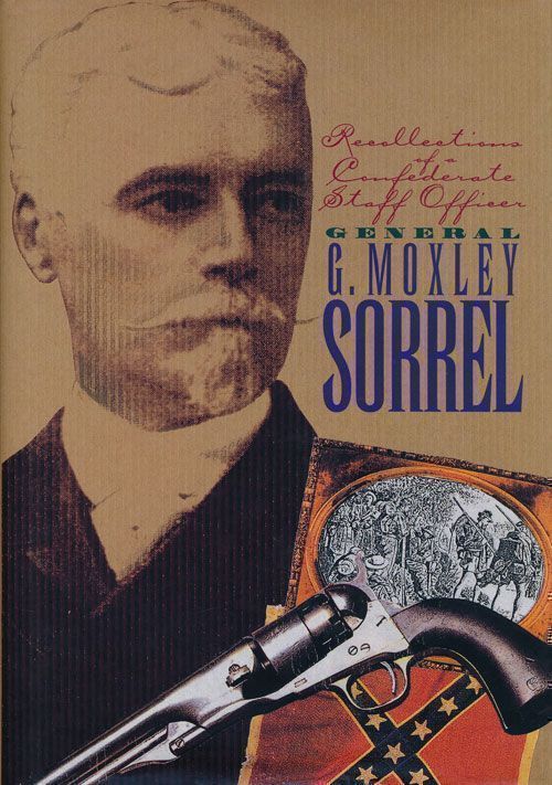 [Item #69430] Recollections of a Confederate Staff Officer. General G. Moxley Sorrel.