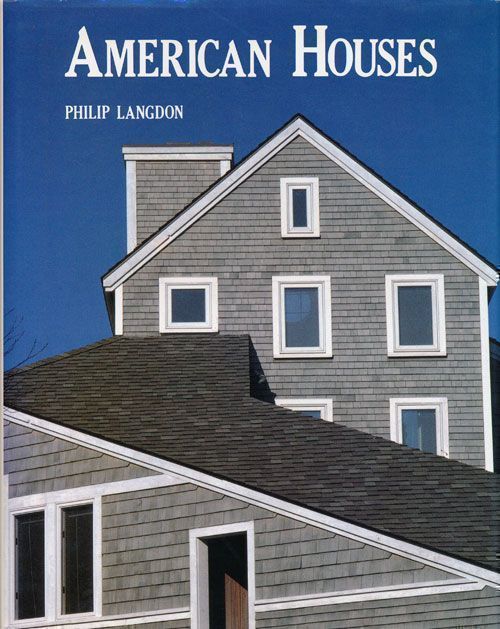 [Item #69518] American Houses. Philip Langdon.