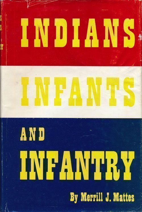 [Item #69575] Indians, Infants and Infantry Andrew and Elizabeth Burt on the Frontier. Merrill Mattes.