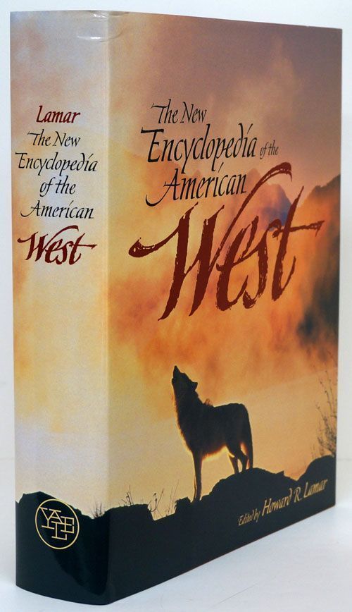 [Item #69695] The New Encyclopedia of the American West. Howard R. Lamar.