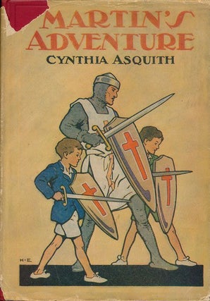 Item #69729] Martin's Adventure. Cynthia Asquith