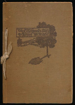 Item #69982] The Cottonwood's Story. Margaret Hill McCarter