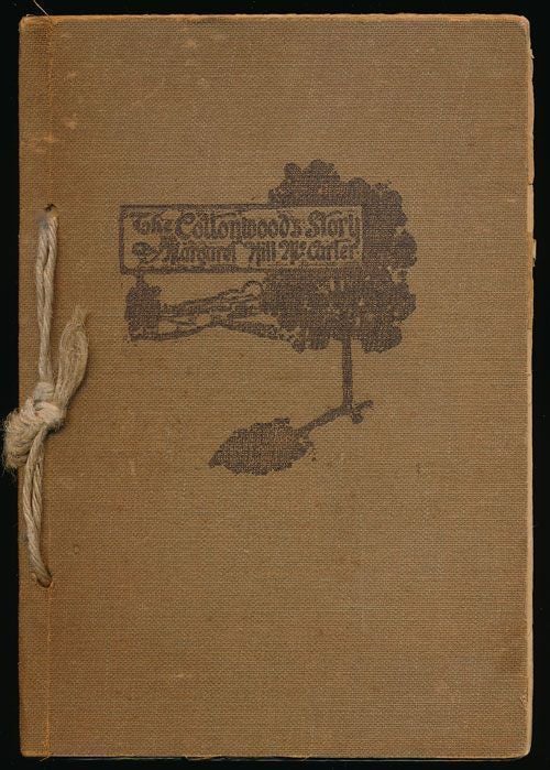 [Item #69982] The Cottonwood's Story. Margaret Hill McCarter.