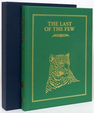 Item #70254] The Last of the Few Forty-Two Years of African Safaris. Tony Sanchez-Arino
