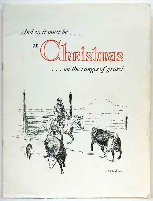 [Item #70327] And so it Must Be...at Christmas...on the Ranges of Grass! J. Evetts Haley.