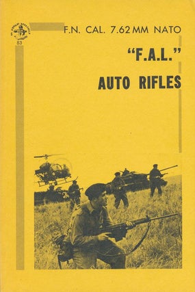 Item #70493] "F. A. L." Auto Rifles F. N. Cal. 7.62 MM NATO. Donald B. McLean
