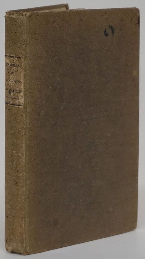 [Item #70881] Memoirs of Lucien Bonaparte, Prince of Canino, Part the First, from the Year 1792 to the Year 8 of the Republic. Lucien Bonaparte.