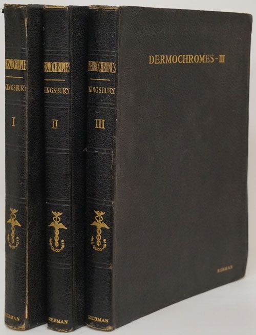 [Item #70889] Portfolio of DERMOCHROMES Set of 3 Volumes. Jerome Kingsbury, William Gaynor States.