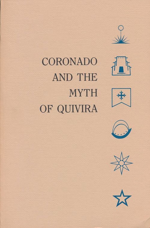 [Item #70931] Coronado and the Myth of Quivira. Dianna Everett.