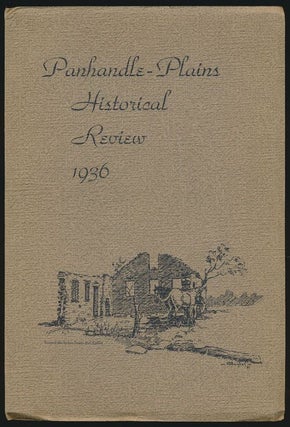 Item #70934] Panhandle-Plains Historical Review Volume IX 1936. Carl Coke Rister, H. B. Carroll,...