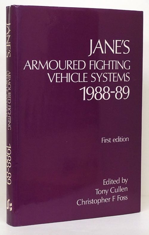 [Item #71140] Jane's Armoured Fighting Vehicle Systems 1988-89. Tony Cullen, Christopher Foss.