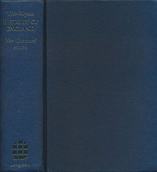 Item #71496] History of England New Illustrated Edition. G. M. Trevelyan