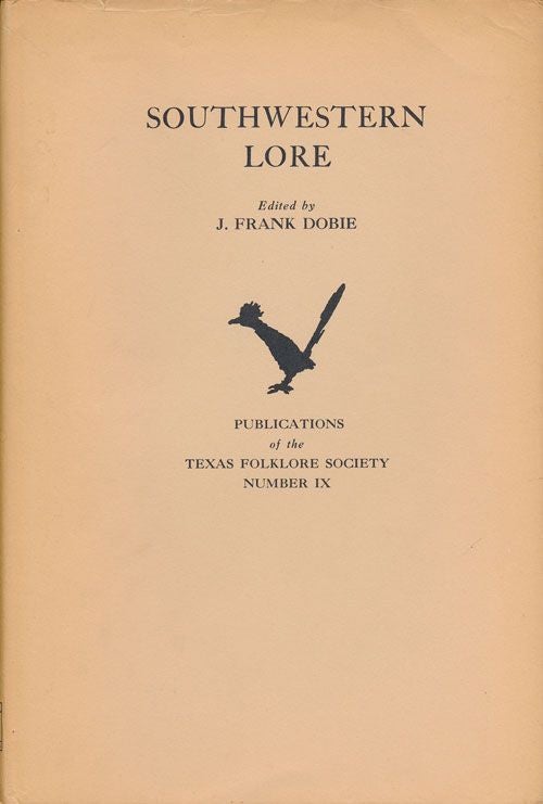 [Item #71569] Southwestern Lore. J. Frank Dobie.