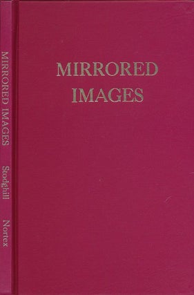 Item #71729] Mirrored Images. Pat Stodghill