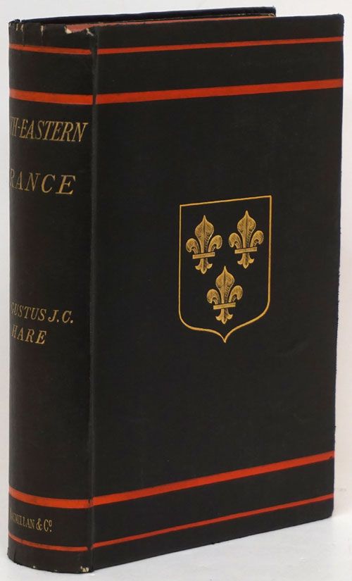 [Item #71828] South-Eastern France. Augustus Hare.