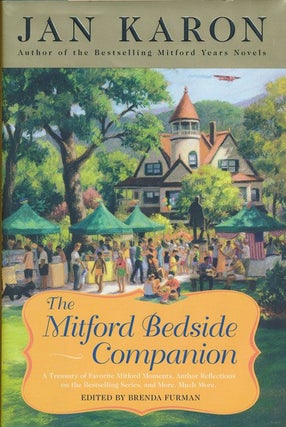 Item #71858] The Mitford Bedside Companion. Jan Karon, Brenda Furman
