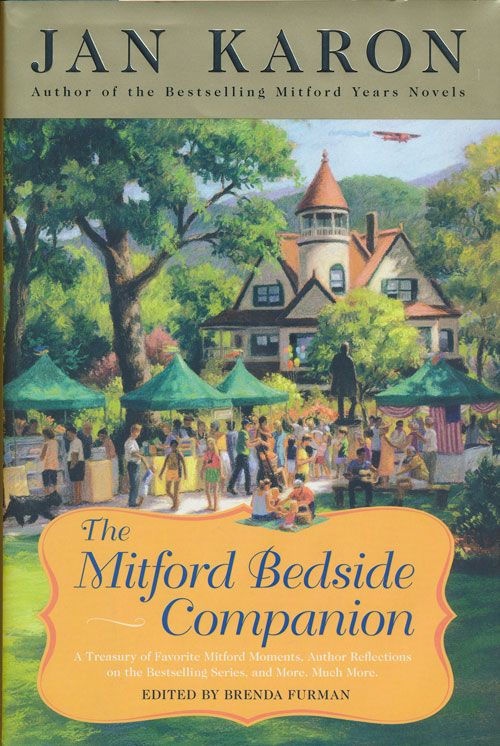 [Item #71858] The Mitford Bedside Companion. Jan Karon, Brenda Furman.