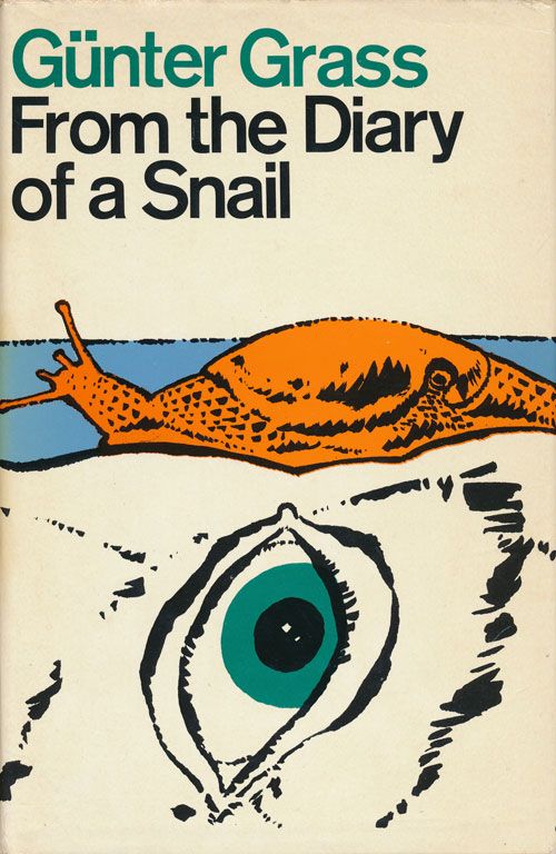 [Item #71933] From the Diary of a Snail. Gunter Grass.
