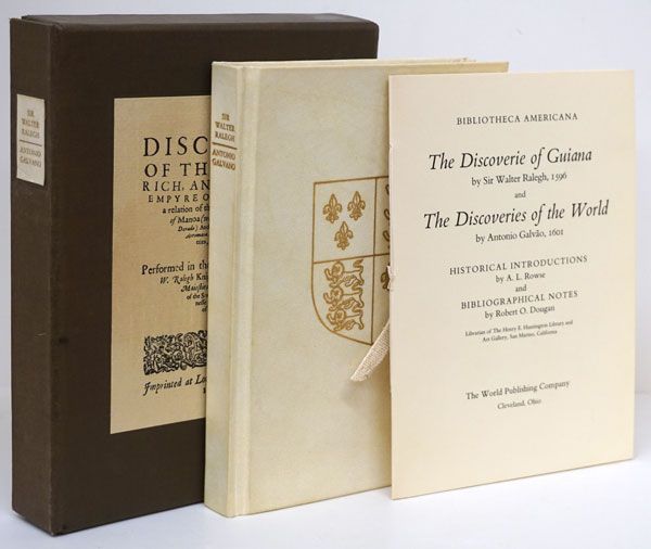 [Item #72052] The Discoverie of Guiana and the Discoveries of the World. Sir Walter Ralegh, Antonio Galvao.