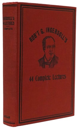 Item #72534] Complete Lectures. Col. R. G. Ingersoll