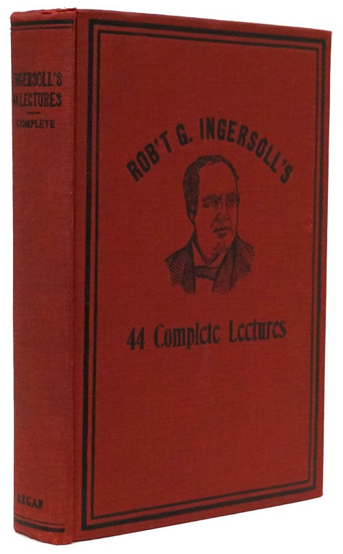 [Item #72534] Complete Lectures. Col. R. G. Ingersoll.