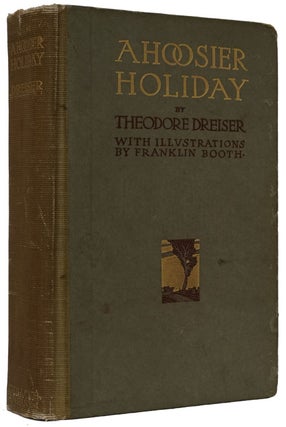 Item #72593] A Hoosier Holiday. Theodore Dreiser