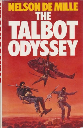 Item #72626] The Talbot Odyssey. Nelson De Mille