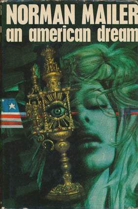 Item #72735] An American Dream. Norman Mailer