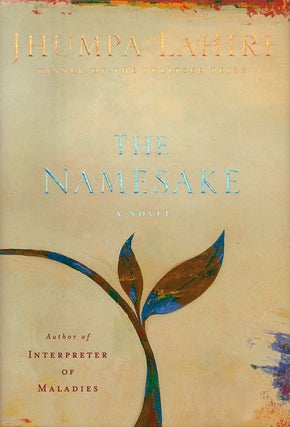 Item #72791] The Namesake A Novel. Jhumpa Lahiri