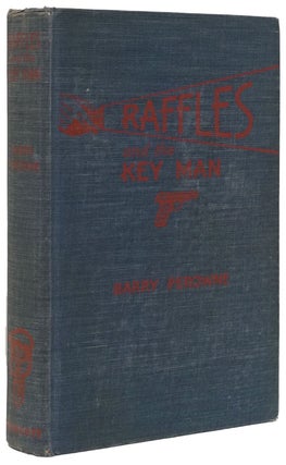 Item #72829] Raffles and the Key Man. Barry Perowne