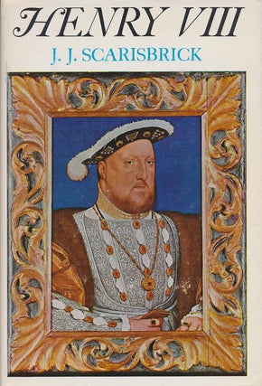 Item #72892] Henry VIII. J. J. Scarisbrick
