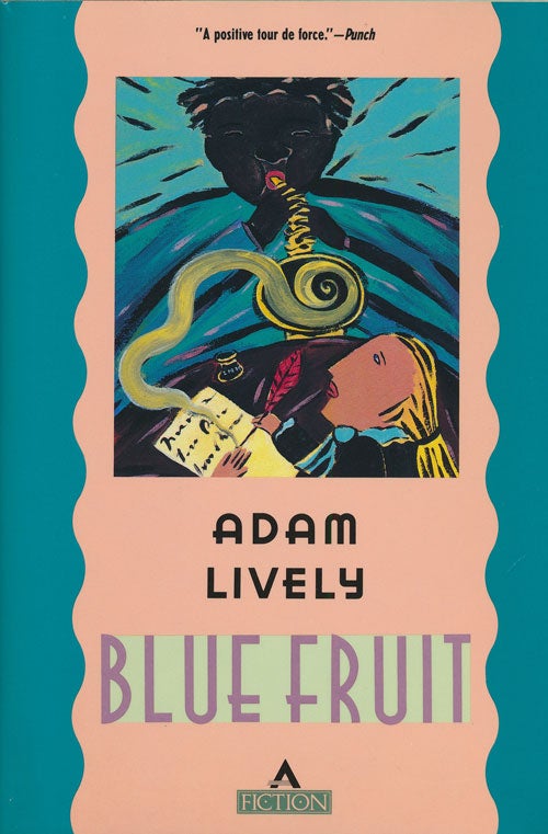 [Item #72950] Blue Fruit A Novel. Adam Lively.
