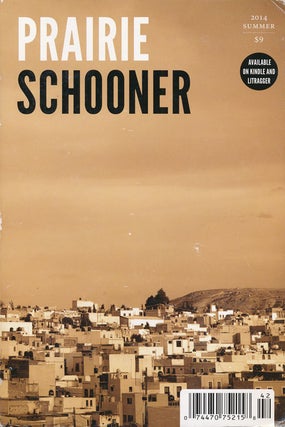 Item #73487] Prairie Schooner 2014 Summer, Volume 88, Number 2. Kwame Dawes, editor0