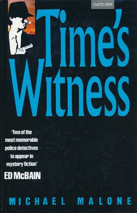 Item #73680] Time's Witness. Michael Malone