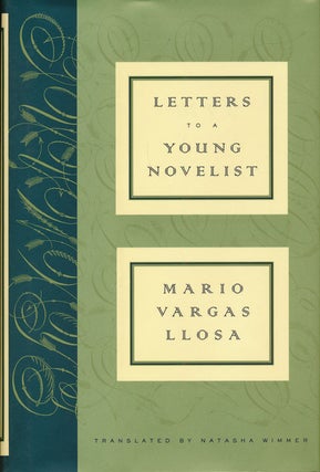 Item #73721] Letters to a Young Novelist. Mario Vargas Llosa