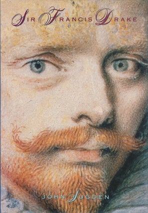 Item #73849] Sir Francis Drake. John Sugden