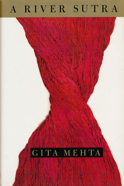 [Item #74170] A River Sutra. Gita Mehta.