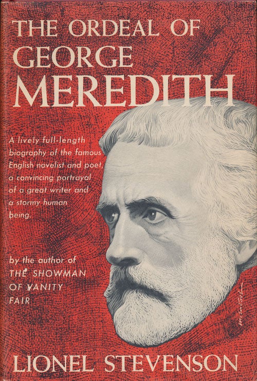 [Item #74193] The Ordeal of George Meredith A Biography. Lionel Stevenson.