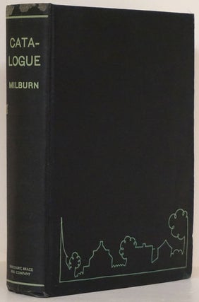 Item #74198] Catalogue. George Milburn