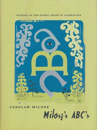 Item #74341] Milosz's Abc's. Czeslaw Milosz