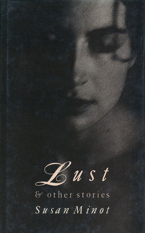 [Item #74349] Lust & Other Stories. Susan Minot.