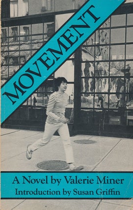 Item #74367] Movement A Novel. Valerie Miner