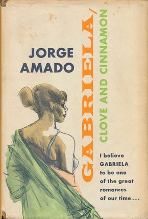 Item #74434] Gabriela, Clove and Cinnamon. Jorge Amado